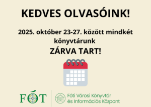 Október 23-27 zárva